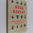 Lars-Åke Janzon : Kesäkiusat : purevat, pistävät, polttav... - pikkukuva 1