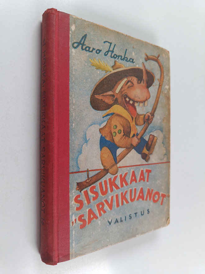 Aaro Honka : Sisukkaat sarvikuanot : partiojutelmia