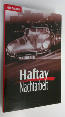 Haftay : Nachtarbeit : Kriminalroman
