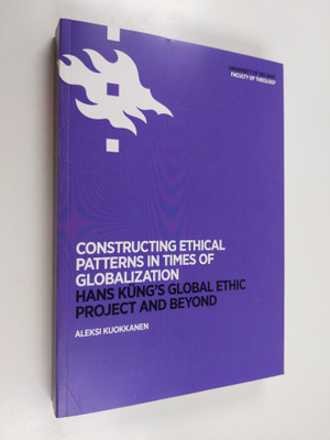Aleksi Kuokkanen : Constructing Ethical Patterns in Times...