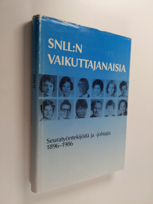 Irja Kleemola : SNLL:n vaikuttajanaisia : seuratyöntekijö...