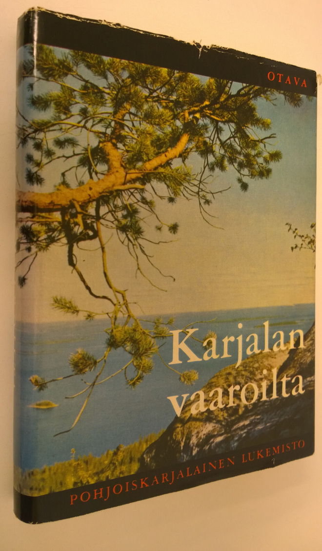 O. I. (toim.) Laine : Karjalan vaaroilta : pohjoiskarjala...