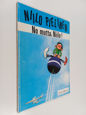 Franquin : No mutta, Niilo!