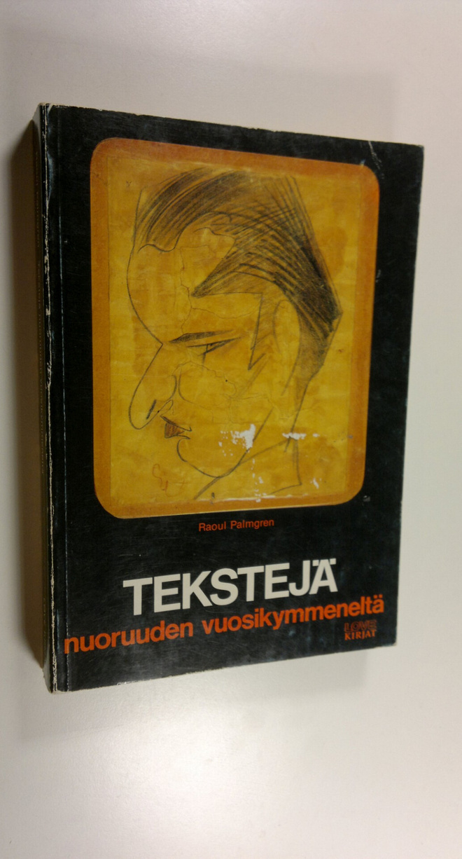 Raoul Palmgren : Tekstejä nuoruuden vuosikymmeneltä