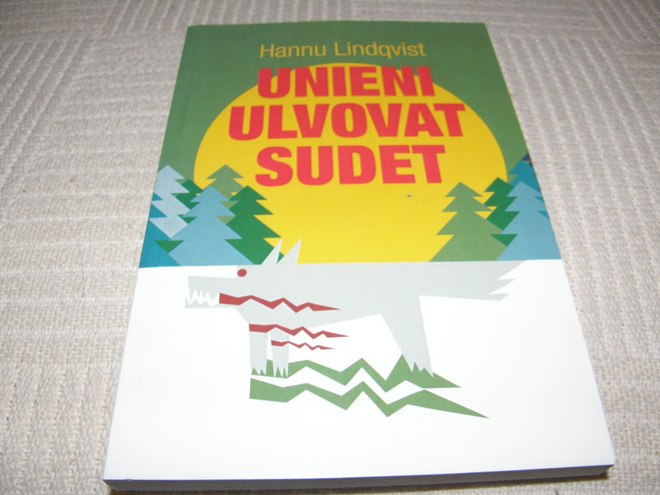 Hannu Lindqvist Unieni ulvovat sudet  -nid