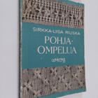 Sirkka-Liisa Riuska : Pohjaompelua - pikkukuva 1
