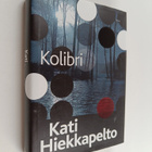 Kati Hiekkapelto : Kolibri - pikkukuva 1