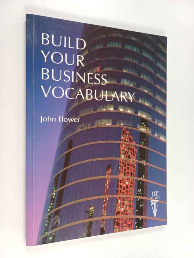 John Flower : Build your bisness vocabulary