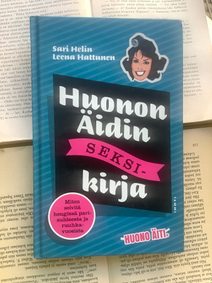 Helin; Hattunen - Huonon Äidin seksikirja (sid.)