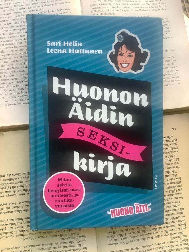 Helin; Hattunen - Huonon Äidin seksikirja (sid.)