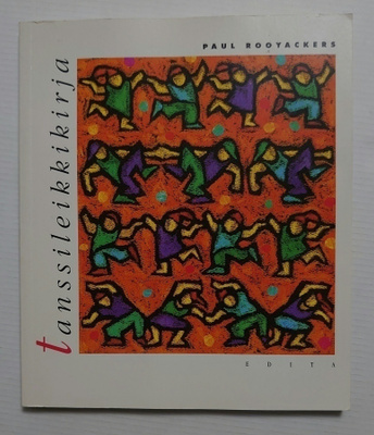 Paul Rooyackers - Tanssileikkikirja