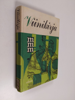 Carl A. Andersson : Viinikirja : yleistä viinitietoutta :...