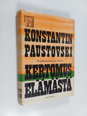 Konstantin Paustovski : Kertomus elämästä 5 : Kaukasialai...