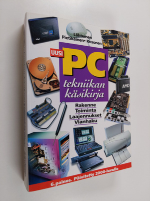 Olavi Lähteinen : Uusi pc-tekniikan käsikirja