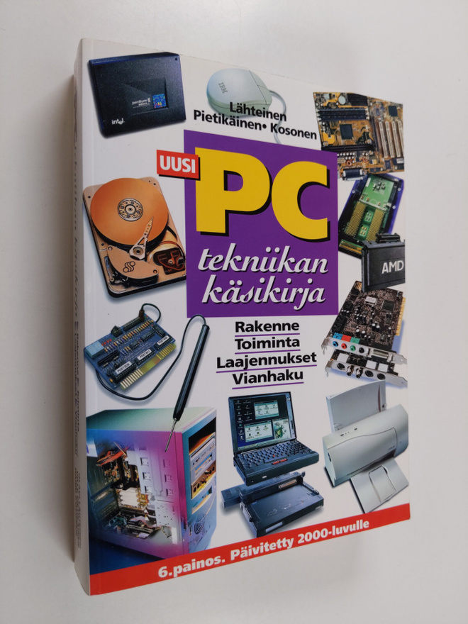 Olavi Lähteinen : Uusi pc-tekniikan käsikirja
