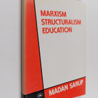 Madan Sarup : Marxism, structuralism, education : theoret... - pikkukuva 1