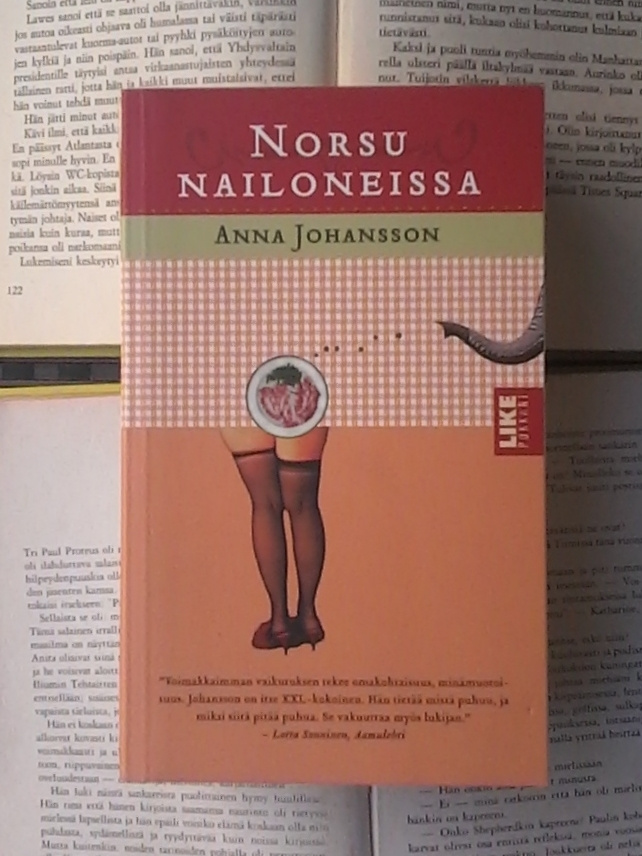 Anna Johansson - Norsu nailoneissa (pokkari)