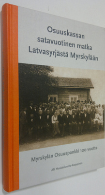 Alli Hosiaisluoma-Karppinen : Osuuskassan satavuotinen ma...