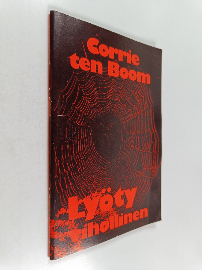 Corrie ten Boom : Lyöty vihollinen