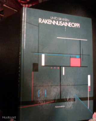 Unto Siikanen RAKENNUSAINEOPPI (1.p.1986, Omiste) Sis.pk:t