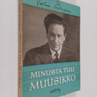 Selim Palmgren : Minusta tuli muusikko eli Opus 111 - pikkukuva 1