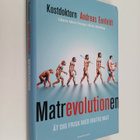 Andreas Eenfeldt : Matrevolutionen - Ät dig frisk med rik... - pikkukuva 1