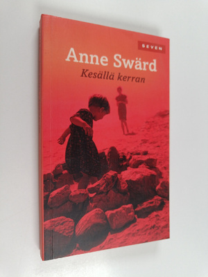 Anne Swärd : Kesällä kerran