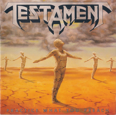 Testament: Practice What You Preach (1989)