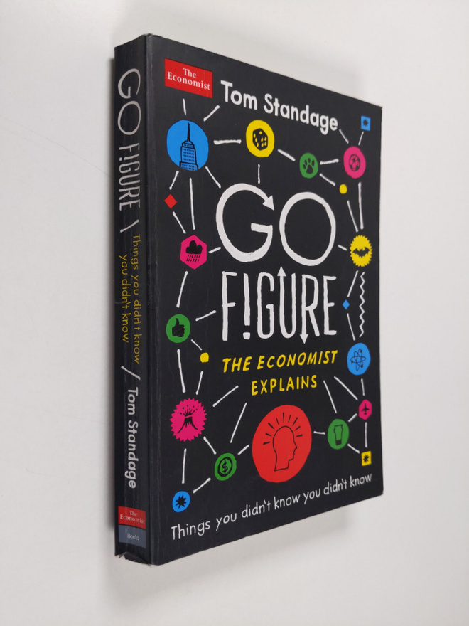Tom Standage : Go Figure - And Other Things You Didn't Kn...