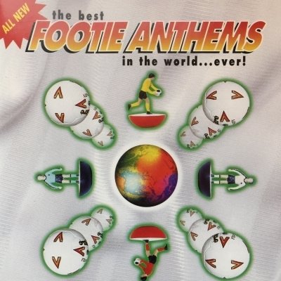Various - The Best Footie Anthems In The World ... Ever! CD