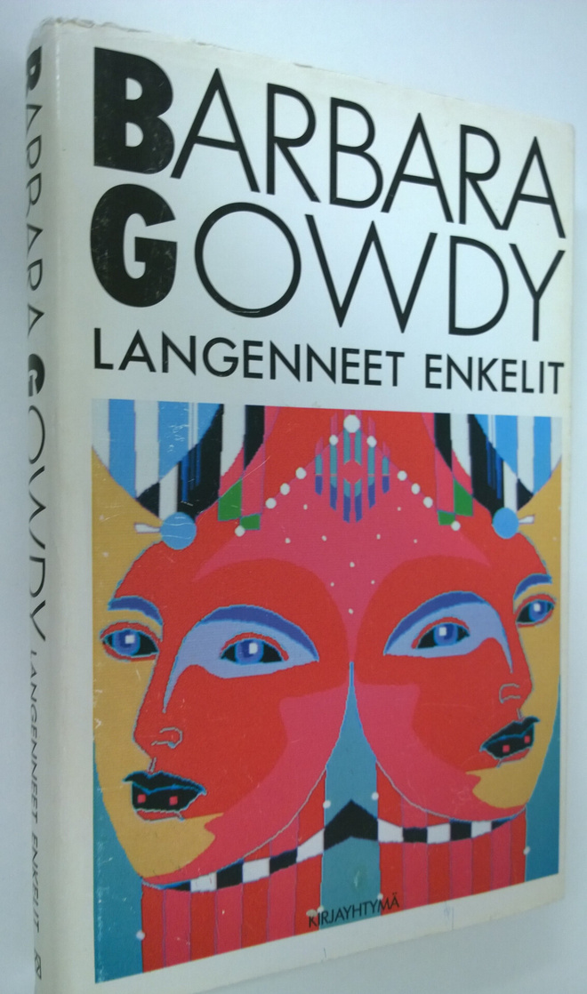 Barbara Gowdy : Langenneet enkelit
