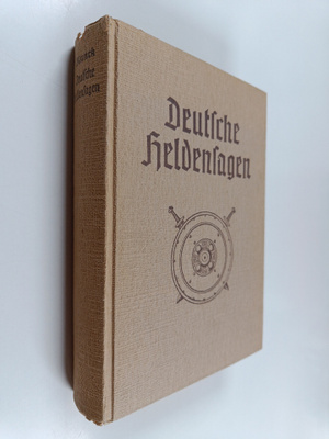 Hans Friedrich Blunck : Deutsche Heldensagen