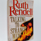 Ruth Rendell : Talking to Strange Men - pikkukuva 1