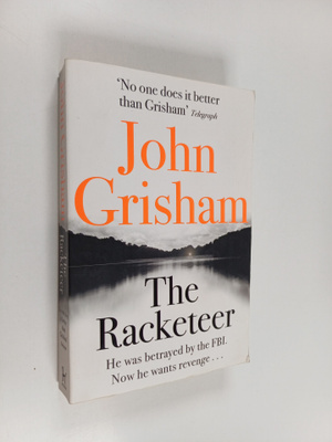John Grisham : The racketeer