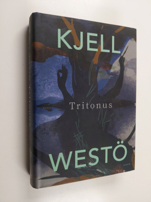 Kjell Westö : Tritonus