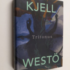 Kjell Westö : Tritonus - pikkukuva 1
