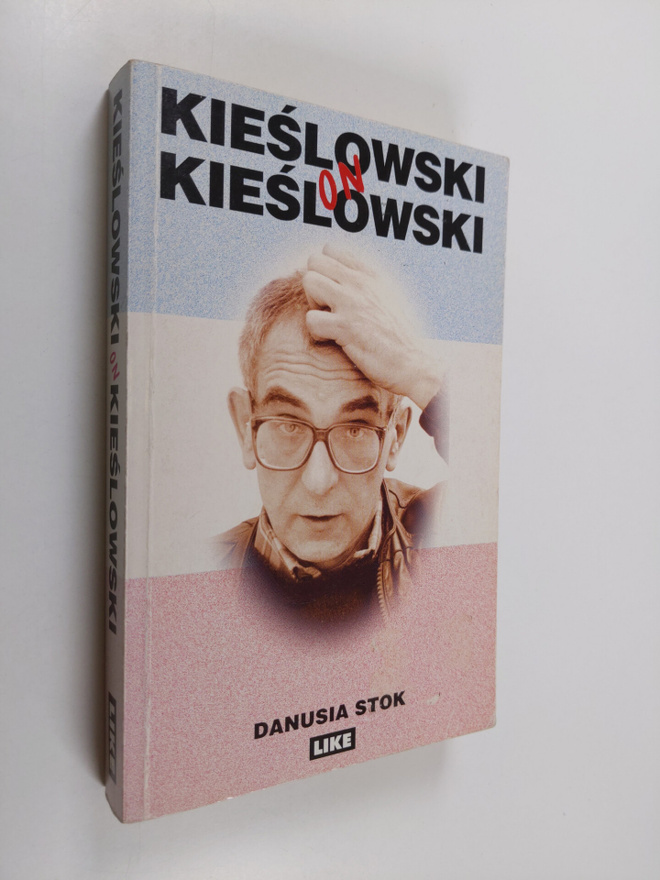 Krzysztof Kieslowski : Kieslowski on Kieslowski