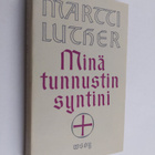 Martti Luther : Minä tunnustin syntini - pikkukuva 1