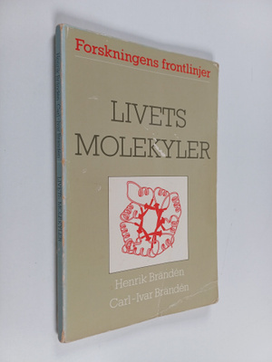 Henrik Bränden : Livets molekyler
