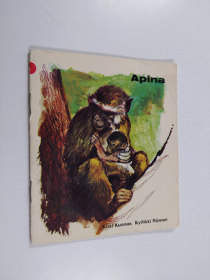 Kirsi Kunnas ym. : Etelän eläimiä : Apina