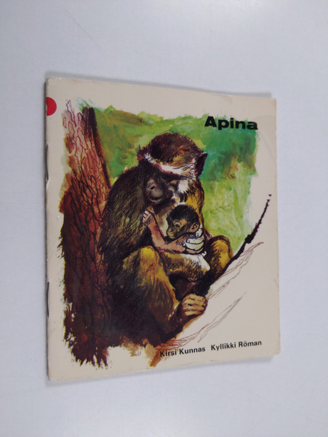 Kirsi Kunnas ym. : Etelän eläimiä : Apina