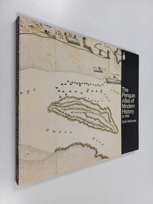 Colin McEvedy : The Penguin Atlas of Modern History (to 1...
