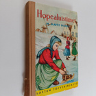 M. Mapes Dodge : Hopealuistimet - pikkukuva 1