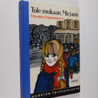 Onerva Vartiainen : Tule mukaan, Mirjami - pikkukuva 1