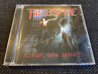 Fueled By Fire ”Plunging Into Darkness” CD 2012