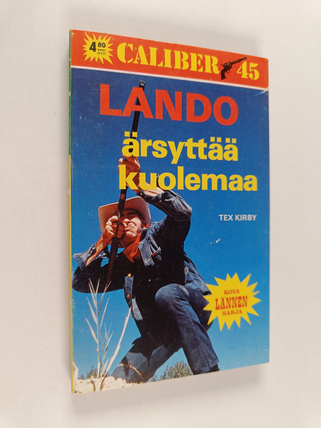 Tex Kirby : Lando ärsyttää kuolemaa