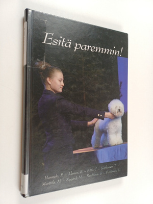 Esitä paremmin!