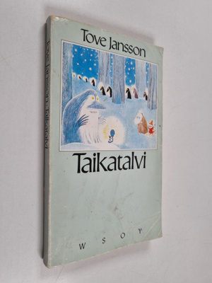 Tove Jansson : Taikatalvi