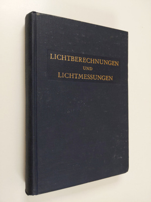 H. A. E. Keitz : Lichtberechnungen und Lichtmessungen - E...