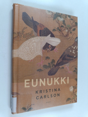 Kristina Carlson : Eunukki